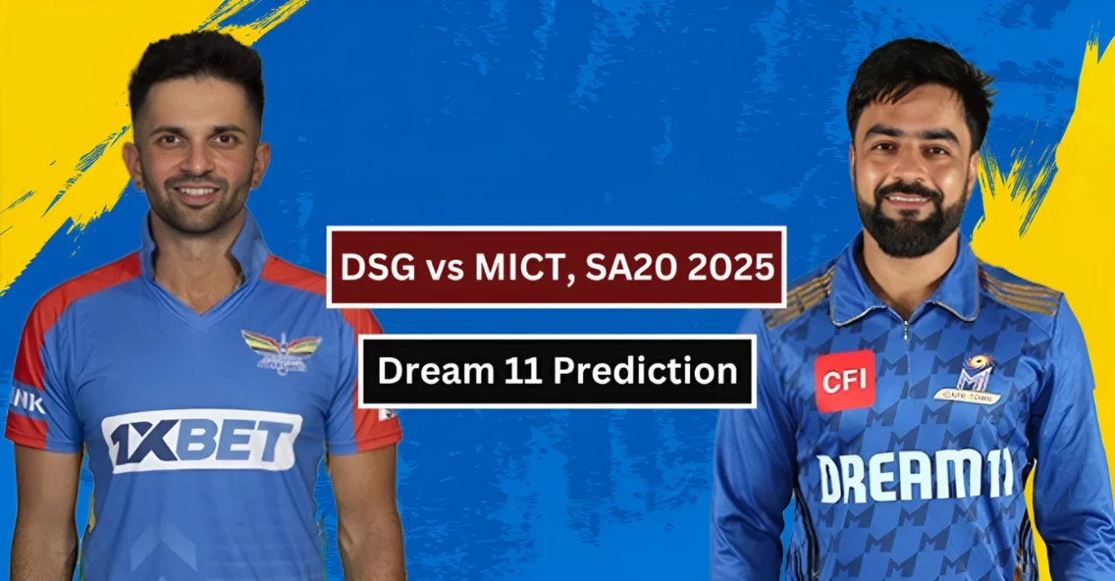 DSG vs MICT, SA20 2025। Dream 11 Prediction: डरबन सुपर जाइंट्स बनाम एमआई केप टाउन । ड्रीम-11 टीम, फैंटेसी टिप्स और पिच रिपोर्ट