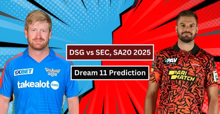 DSG vs SEC, SA20 2025। Dream 11 Prediction: डरबन सुपर जाइंट्स बनाम सनराइजर्स ईस्टर्न केप । ड्रीम-11 टीम, फैंटेसी टिप्स और पिच रिपोर्ट