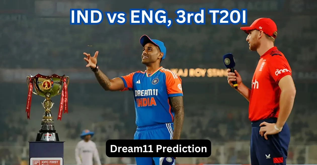 IND vs ENG, तीसरा T20I Dream11 Prediction: भारत बनाम इंग्लैंड 2025। ड्रीम11 टीम, फैंटेसी टिप्स और पिच रिपोर्ट