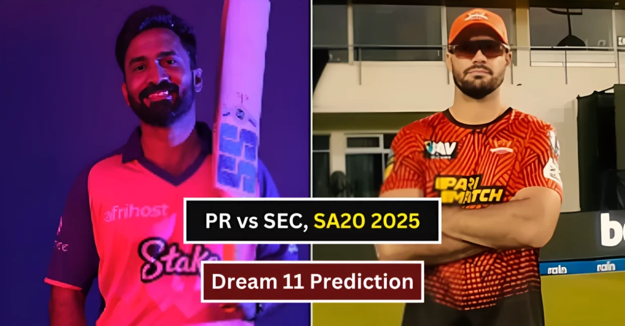 PR vs SEC, SA20 2025। Dream 11 Prediction: पार्ल रॉयल्स बनाम सनराइजर्स ईस्टर्न केप। ड्रीम-11 टीम, फैंटेसी टिप्स और पिच रिपोर्ट