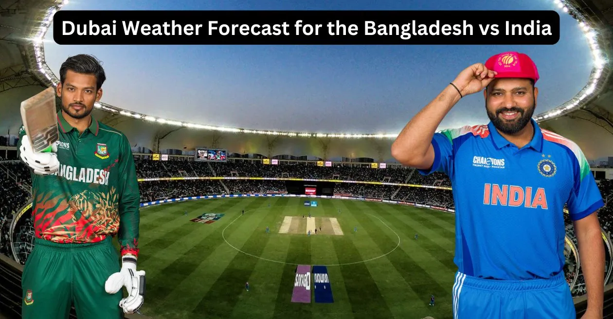 IND vs BAN: भारत बनाम बांग्लादेश, मैच नं- 2 के लिए दुबई का मौसम पूर्वानुमान | ICC चैंपियंस ट्रॉफी 2025