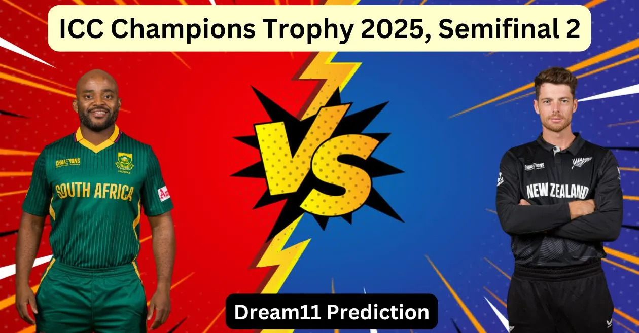 चैंपियंस ट्रॉफी 2025 सेमीफाइनल 2, Dream11 Prediction: दक्षिण अफ्रीका बनाम न्यूजीलैंड मुकाबले के लिए ड्रीम11 टीम। फैंटेसी टिप्स, कप्तान और उप-कप्तान के विकल्प