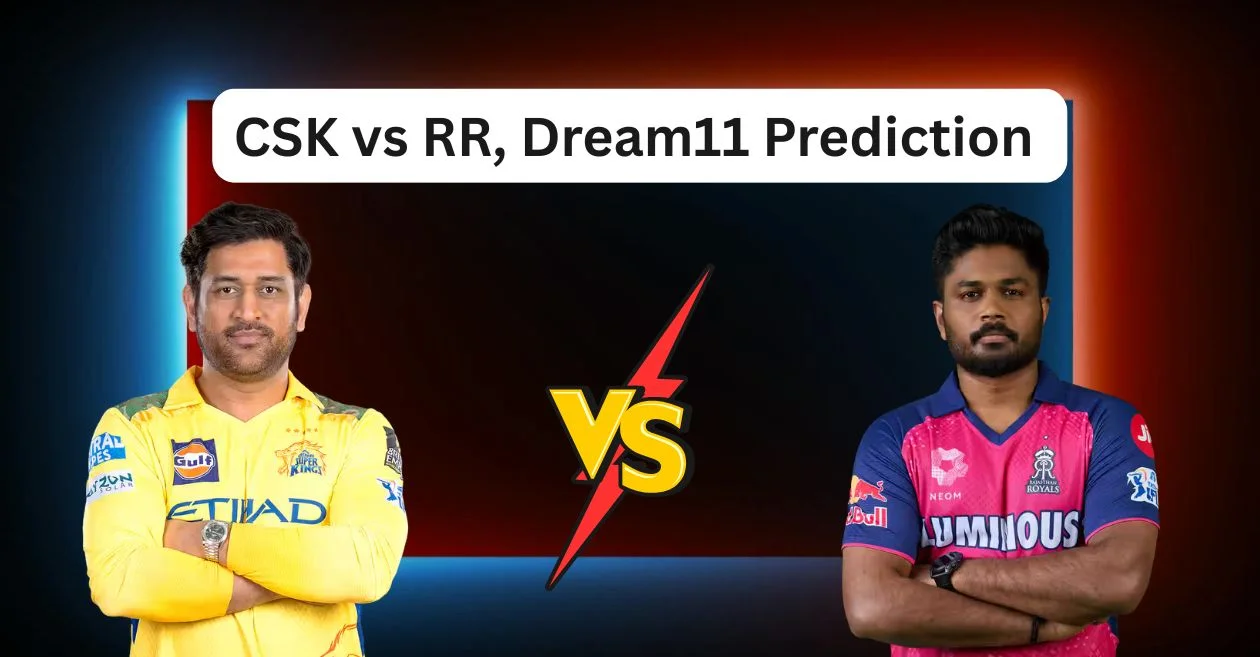 CSK vs RR, IPL 2025: चेन्नई सुपर किंग्स बनाम राजस्थान रॉयल्स मुकाबले के लिए Dream11 Prediction, ड्रीम11 टीम, फैंटेसी टिप्स और पिच रिपोर्ट