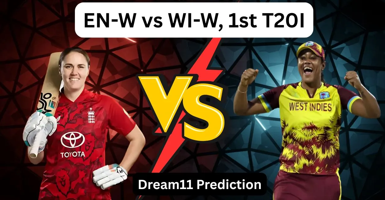 EN-W vs WI-W 2025, पहला T20I: Dream11 Prediction, ड्रीम11 टीम, फैंटेसी टिप्स और पिच रिपोर्ट | इंग्लैंड बनाम वेस्टइंडीज