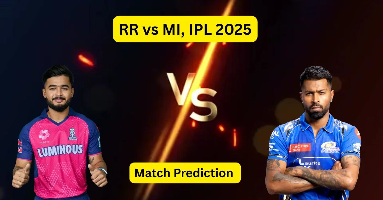 आईपीएल 2025: RR vs MI Dream11 Prediction – आज का मैच कौन जीतेगा? राजस्थान रॉयल्स बनाम मुंबई इंडियंस