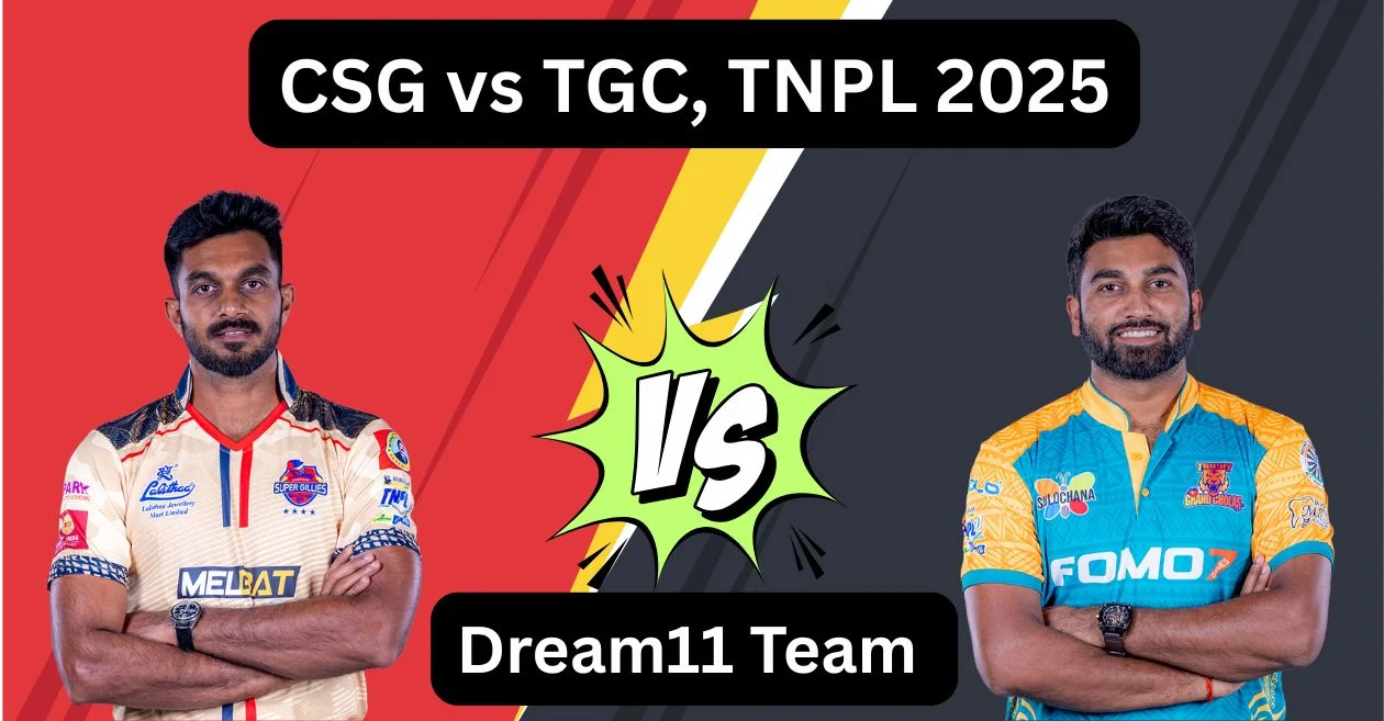 CSG vs TGC, TNPL 2025: Dream11 Prediction, ड्रीम11 टीम, फैंटेसी टिप्स और पिच रिपोर्ट | चेपक सुपर गिलीज बनाम त्रिची ग्रैंड चोलस