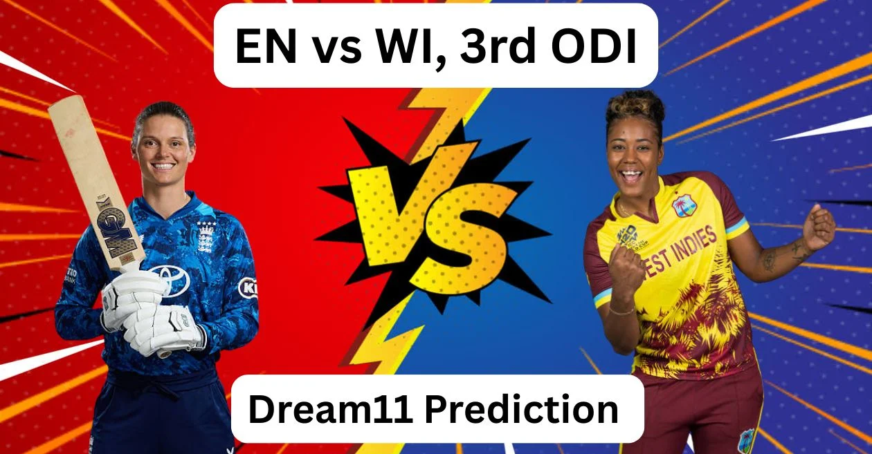 EN-W vs WI-W 2025: इंग्लैंड बनाम वेस्टइंडीज तीसरे वनडे के लिए Dream11 Prediction, ड्रीम11 टीम, फैंटेसी टिप्स और पिच रिपोर्ट