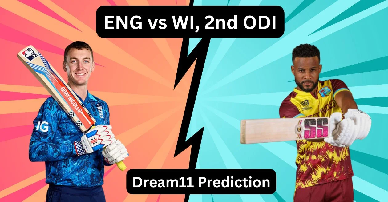 इंग्लैंड बनाम वेस्टइंडीज 2025, दूसरा वनडे: Dream11 Prediction, ड्रीम11 टीम, फैंटेसी टिप्स और पिच रिपोर्ट