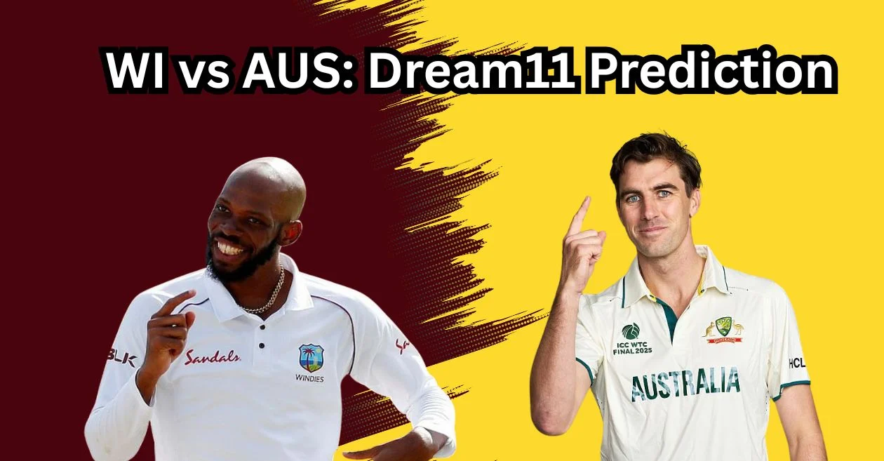 WI vs AUS 2025: वेस्टइंडीज बनाम ऑस्ट्रेलिया पहले टेस्ट के लिए Dream11 Prediction, ड्रीम11 टीम, फैंटेसी टिप्स और पिच रिपोर्ट