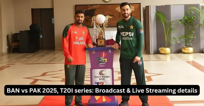 BAN vs PAK 2025, T20I सीरीज़: प्रसारण, लाइव स्ट्रीमिंग विवरण – पाकिस्तान, बांग्लादेश, अमेरिका, भारत और अन्य देशों में कब और कहाँ देखें