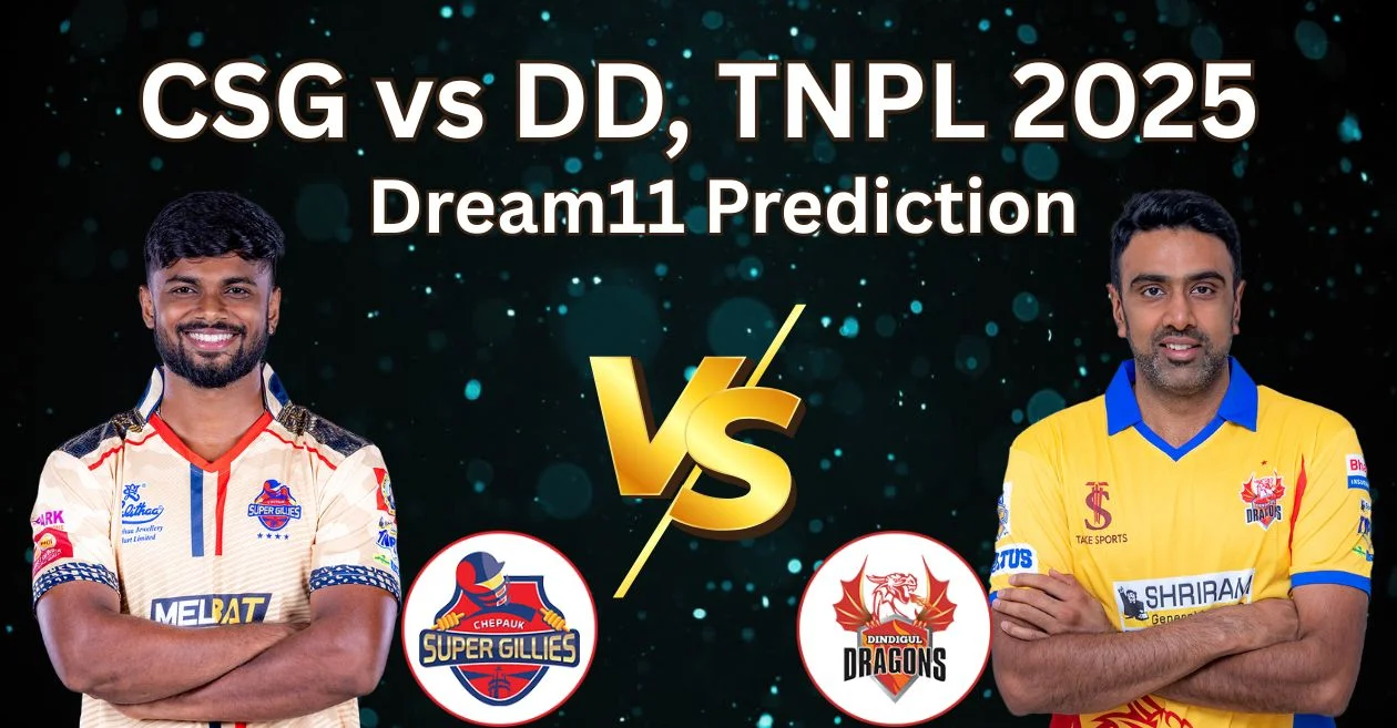 CSG vs DD क्वालीफायर 2, TNPL 2025: Dream11 Prediction, ड्रीम11 टीम, फैंटेसी टिप्स और पिच रिपोर्ट | चेपॉक सुपर गिलिज बनाम डिंडीगुल ड्रैगन्स
