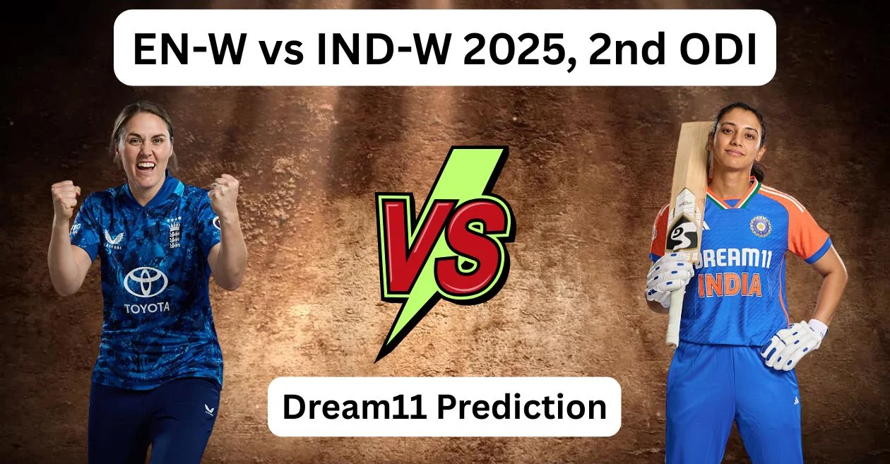 ENG-W vs IND-W 2025: इंग्लैंड बनाम भारत दूसरे वनडे के लिए Dream11 Prediction, फैंटेसी टिप्स और पिच रिपोर्ट
