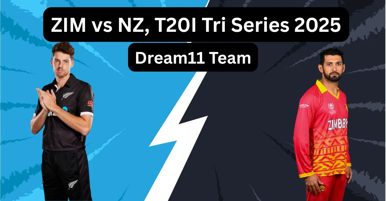 ZIM vs NZ, टी20 ट्राई सीरीज़ 2025: जिम्बाब्वे बनाम न्यूजीलैंड मुकाबले के लिए Dream11 Prediction, ड्रीम11 टीम, फैंटेसी टिप्स और पिच रिपोर्ट