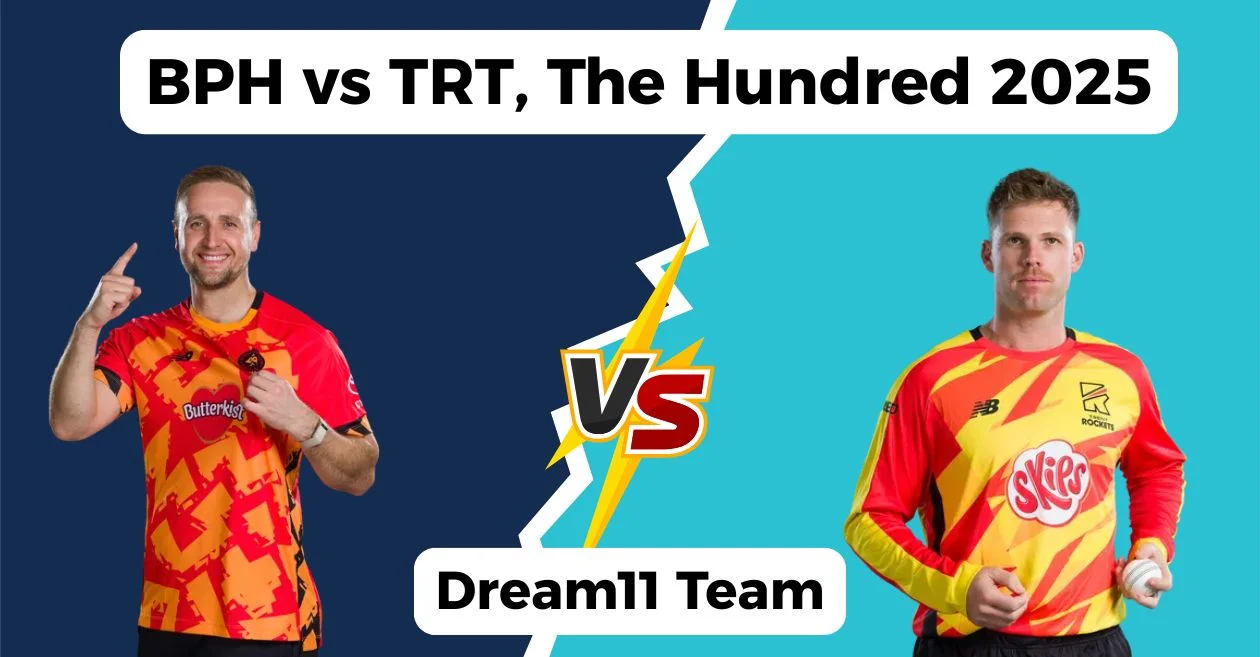 BPH बनाम TRT, द हंड्रेड 2025: Dream11 Prediction, ड्रीम11 टीम, फैंटेसी टिप्स और पिच रिपोर्ट | बर्मिंघम फीनिक्स बनाम ट्रेंट रॉकेट्स
