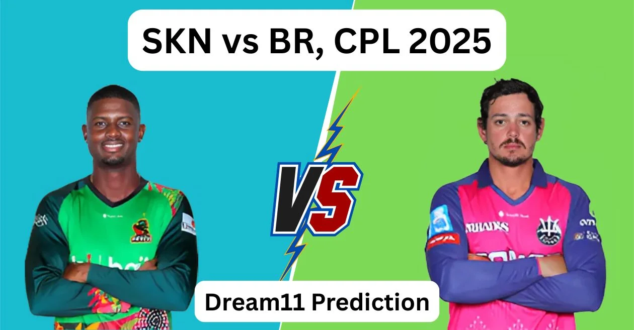 SKN बनाम BR, CPL 2025: Dream11 Prediction, ड्रीम11 टीम, फैंटेसी टिप्स और पिच रिपोर्ट | सेंट किट्स एंड नेविस पैट्रियट्स बनाम बारबाडोस रॉयल्स