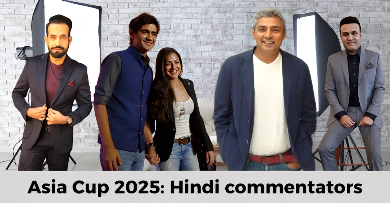 इरफान पठान, गौरव कपूर से लेकर वीरेंद्र सहवाग, अजय जडेजा तक: एशिया कप 2025 के हिंदी कमेंटेटरों और प्रेजेंटर्स की पूरी सूची