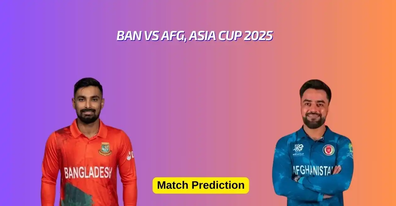 BAN vs AFG, एशिया कप 2025 Match Prediction: बांग्लादेश और अफगानिस्तान के बीच आज का मैच कौन जीतेगा?