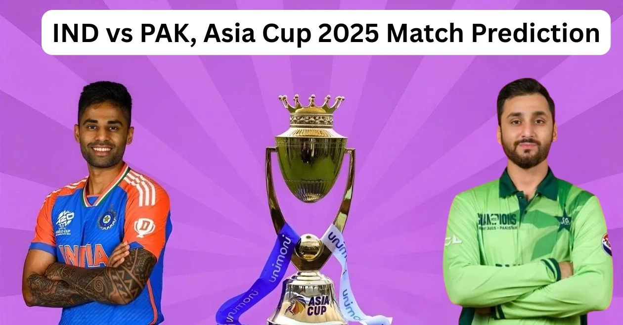 IND vs PAK, एशिया कप 2025 Match Prediction: भारत और पाकिस्तान के बीच आज का मैच कौन जीतेगा?