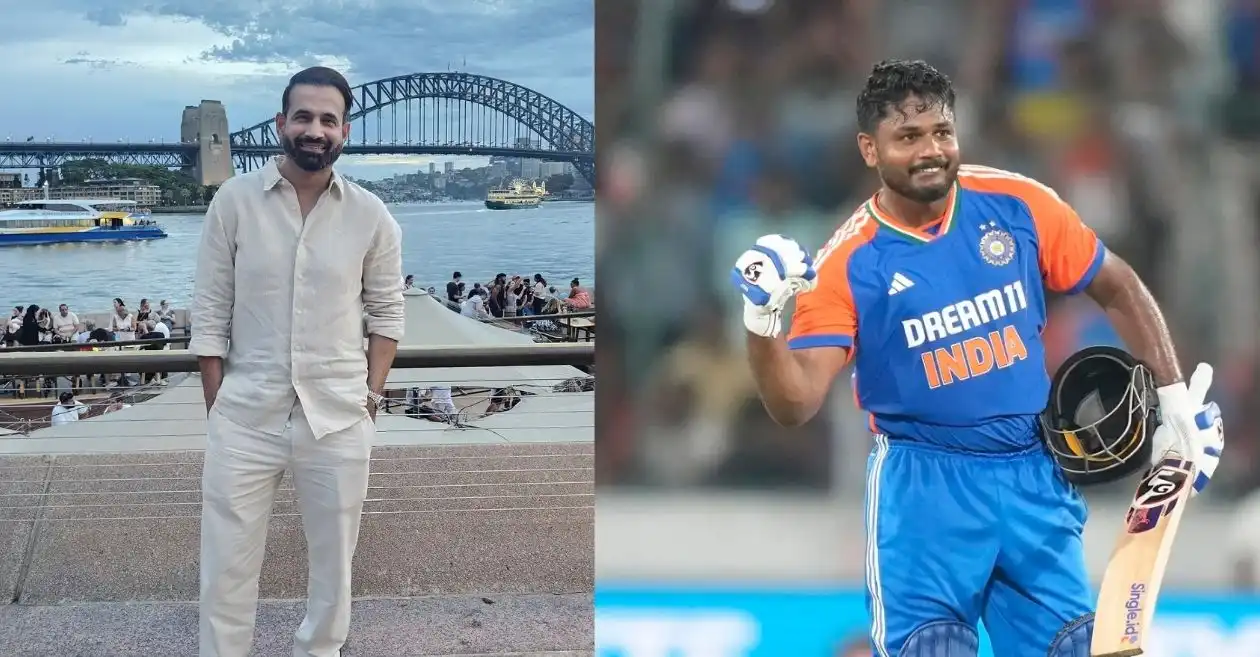 इरफान पठान ने एशिया कप 2025 में भारत के लिए संजू सैमसन का आदर्श बल्लेबाजी क्रम चुना